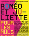 Roméo & Juliette (pour les nuls et les autres) - Théâtre en Miettes