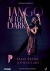 Tango After Dark - Salle Pleyel
