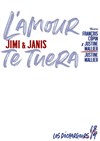 Jimi & Janis - Les Déchargeurs - Salle La Bohème