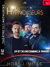 Les Hypnotiseurs dans Hors limites 2.0 - Théâtre des Mathurins - grande salle