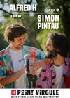 30/30 Alfred H et Simon Pintau - Le Point Virgule