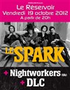 Le Spark, Nightworkers, DLC - Le Réservoir