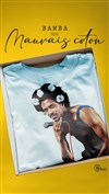 Bamba dans Mauvais Coton - Amours Chauds