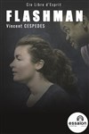 Flashman - Théâtre Essaion