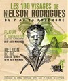 Les 100 visages de Nelson Rodrigues - Théâtre de l'Opprimé