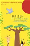 Banioum et l'oiseau de pluie - Théâtre Aktéon