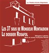 Les 37 sous de Monsieur Montaudoin - Théâtre du Jour
