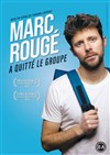 Marc Rougé a quitté le groupe - BA Théatre