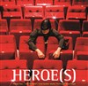 Heroe(s) - La Manufacture