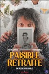 Paisible retraite - Théâtre à l'Ouest