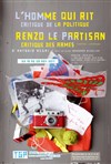 L'Homme qui rit & Renzo le partisan - Théâtre Gérard Philipe