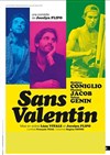 Sans Valentin - La Comédie de Toulouse