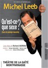 Michel Leeb dans Qu'est ce que sexe? - Gaité Montparnasse