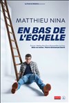 Matthieu Nina dans En bas de l'échelle - Théâtre à l'Ouest