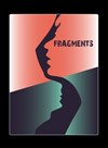 Fragments - Péniche Théâtre Story-Boat