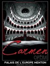 Carmen - Palais de l'Europe