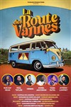 La Route Des Vannes - Toulon - Domaines Bunan