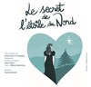 Le secret de l'étoile du nord - Marelle des Teinturiers