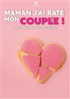 Maman j'ai raté mon couple ! - Le Canotier