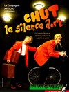 Chut... le silence dort ! - Espace Charles Vanel