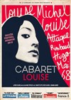 Cabaret Louise : Louise Michel, Louise Attaque, Rimbaud, Hugo, Johnny, mai 68... - Théâtre La Luna - Salle 1