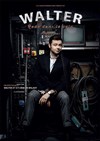 Walter dans Walter rôde dans le coin - L'Entrepot