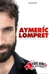 Aymeric Lompret - Le Paris - salle 2