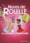 Noces de rouille - La Comédie des Suds