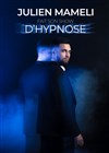 Julien Mameli fait son show d'hypnose - Café Théâtre du Têtard