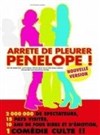Arrête de pleurer Pénélope 1 - Auditorium Lumière