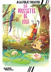 La poussette de Lola - A La Folie Théâtre - Petite Salle
