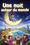 Une nuit autour du monde - Bar à Rire Théâtre