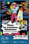 Pister les créatures fabuleuses - Théâtre Nouvelle Génération - Les Ateliers - Presqu'île