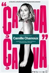 Camille Chamoux dans Ça va ça va - Radiant-Bellevue