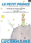 Le Petit Prince - Théâtre Le Lucernaire