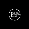 We Do. Comedy Club - Le Red Factory Bar