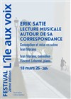 Erik Satie, lecture musicale autour de sa correspondance - Théâtre de l'Ile Saint-Louis Paul Rey