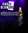 Carte blanche à Stéphane David - Teatro El Castillo