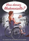 Rodolphe Le Corre dans Vous dansez mademoiselle ? - Comédie Bastille