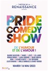 Pride Comedy Show - Théâtre de la Renaissance