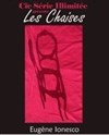 Les chaises - Théâtre Bellecour