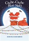 Cache-cache Père Noël - Comédie La Rochelle
