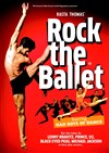 Rock The Ballet - Casino de Paris