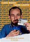 Loïc Roso dans Sans limite - Contrepoint Café-Théâtre