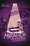 Miranda - Théâtre Le Bout