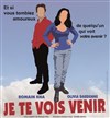 Je te vois venir - Théâtre Le Castelet