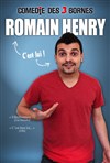 Romain Henry dans C'est lui - Comédie des 3 Bornes