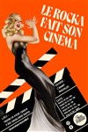 Le Rocka fait son cinéma - Théâtre de Poche Graslin