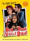 Le Bon, la Bru et la vieille Bique - Paradise République