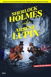 Sherlock Holmes contre Arsène Lupin - Théâtre Les 3S